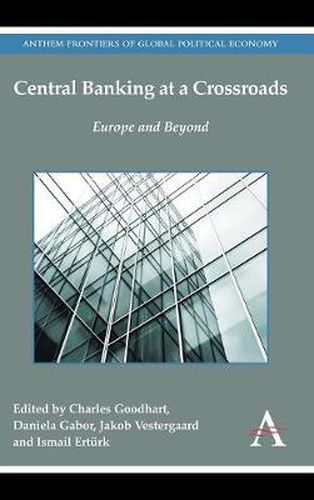 Cover image for Central Banking at a Crossroads: Europe and Beyond
