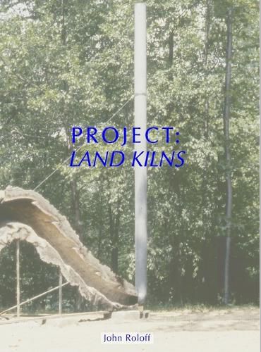 Cover image for Project: Land Kilns