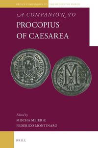 Cover image for A Companion to Procopius of Caesarea