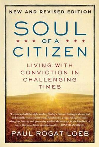 Cover image for Soul of a Citizen: Living with Conviction in Challenging Times