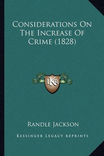 Cover image for Considerations on the Increase of Crime (1828)