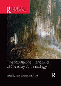 Cover image for The Routledge Handbook of Sensory Archaeology