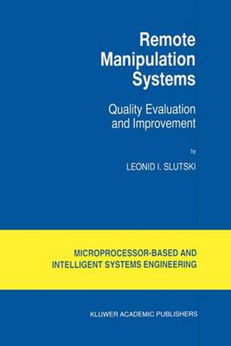 Cover image for Remote Manipulation Systems: Quality Evaluation and Improvement