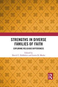 Cover image for Strengths in Diverse Families of Faith: Exploring Religious Differences