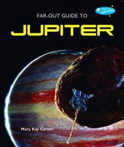 Far-Out Guide to Jupiter