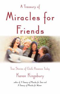 Cover image for A Treasury of Miracles for Friends