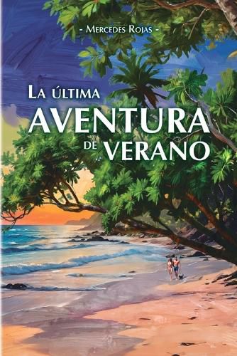 Cover image for La ultima aventura de verano