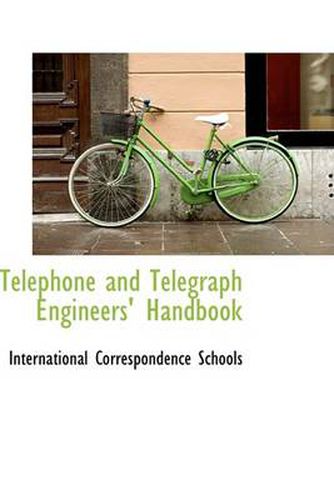 Cover image for Telephone and Telegraph Engineers' Handbook