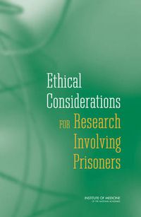 Cover image for Ethical Considerations for Research Involving Prisoners