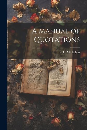 Cover image for A Manual of Quotations