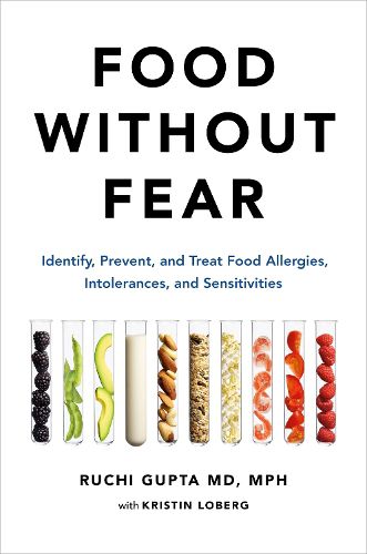 Cover image for Food Without Fear: Identify, Prevent, and Treat Food Allergies, Intolerances, and Sensitivities