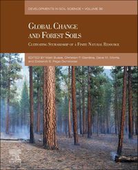 Cover image for Global Change and Forest Soils: Cultivating Stewardship of a Finite Natural Resource