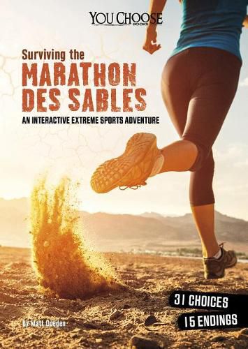 Cover image for Surviving the Marathon Des Sables: An Interactive Extreme Sports Adventure