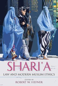 Cover image for Shari'a Law and Modern Muslim Ethics