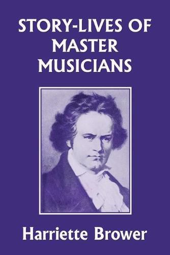 Cover image for Story-Lives of Master Musicians (Yesterday's Classics)