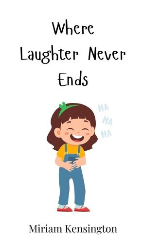 Cover image for Where Laughter Never Ends