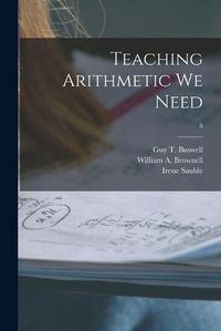 Cover image for Teaching Arithmetic We Need; 8