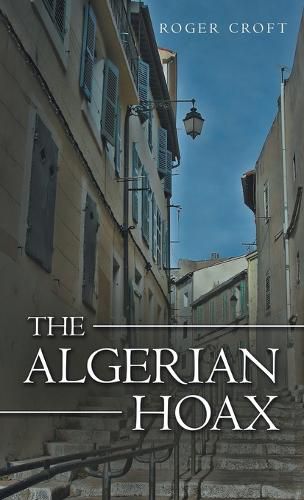 Cover image for The Algerian Hoax: A New Michael Vaux Novel