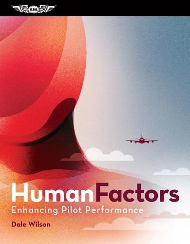 Cover image for Human Factors: Enhancing Pilot Performance: Managing Pilot Error