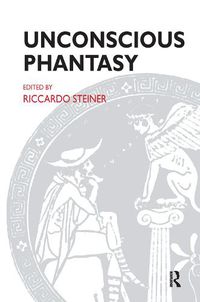 Cover image for Unconscious Phantasy