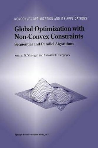 Cover image for Global Optimization with Non-Convex Constraints: Sequential and Parallel Algorithms