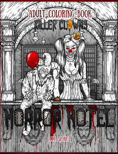 Cover image for Adult Coloring Book Horror Hotel: Killer Clowns