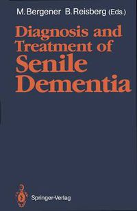 Cover image for Diagnosis and Treatment of Senile Dementia