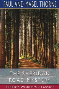 Cover image for The Sheridan Road Mystery (Esprios Classics)