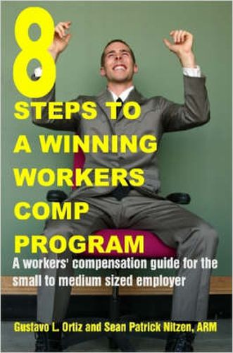 Cover image for 8 Steps to a Winning Workers Comp Program