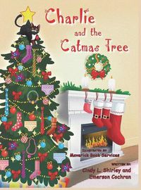 Cover image for Charlie and the Catmas Tree