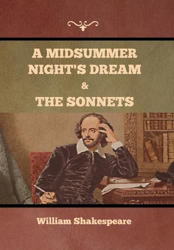 Cover image for A Midsummer Night's Dream and The Sonnets