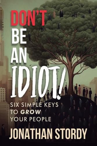 Cover image for Don't Be an Idiot