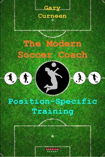 Cover image for The Modern Soccer Coach: Position-Specific Training