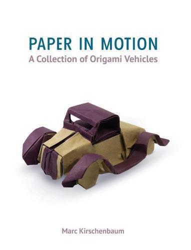 Cover image for Paper in Motion: A Collection of Origami Vehicles