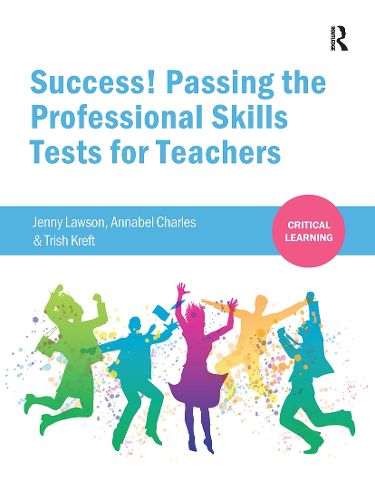 Cover image for Success! Passing the Professional Skills Tests for Teachers