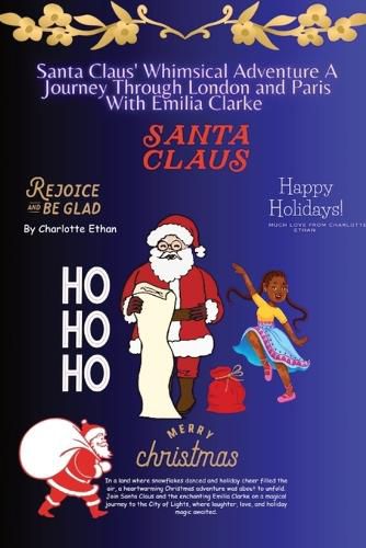 Cover image for Santa Clause Whimsical Adventure A Journey Through London And Paris With Emilia Clarke