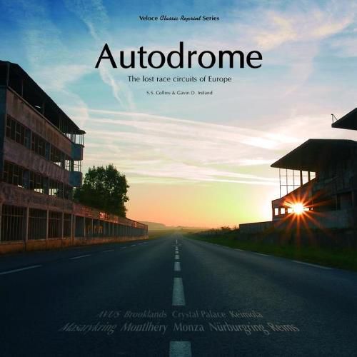 Cover image for Autodrome: The Lost Race Circuits of Europe