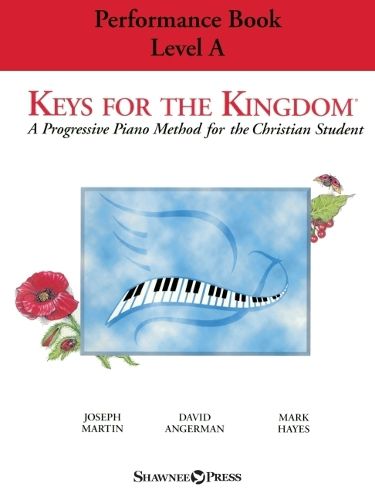 Cover image for Keys for the Kingdom - Performance Book, Level A: A Progressive Piano Method for the Christian Student