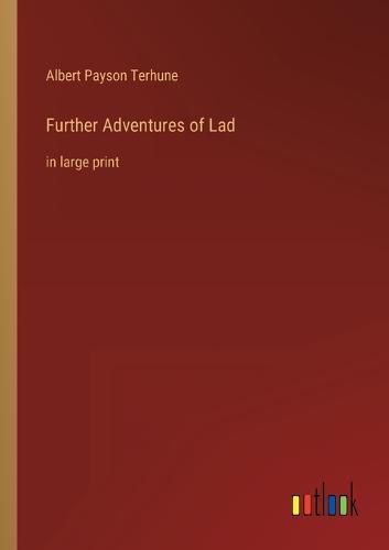 Cover image for Further Adventures of Lad