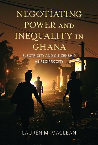 Cover image for Negotiating Power and Inequality in Ghana