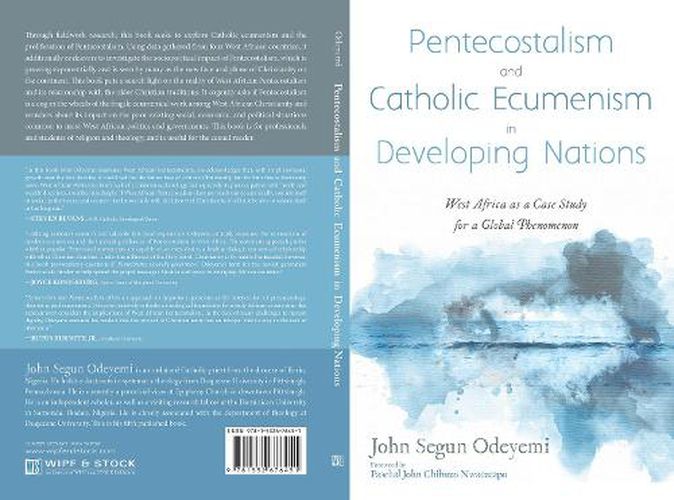 Cover image for Pentecostalism and Catholic Ecumenism in Developing Nations: West Africa as a Case Study for a Global Phenomenon