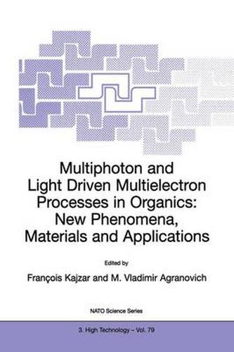 Cover image for Multiphoton and Light Driven Multielectron Processes in Organics: New Phenomena, Materials and Applications