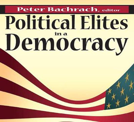 Cover image for Political Elites in a Democracy