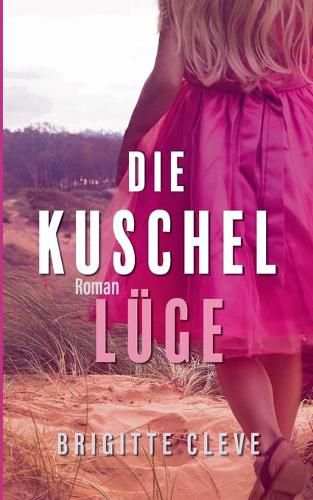Cover image for Die Kuschelluge