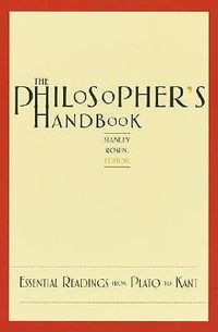 Cover image for The Philosopher's Handbook: Essential Readings from Plato to Kant