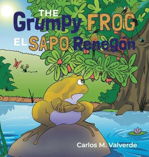 Cover image for The Grumpy Frog El sapo Renegon