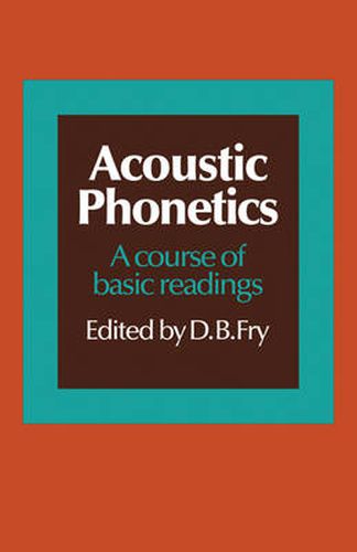 Cover image for Acoustic Phonetics: A course of basic readings