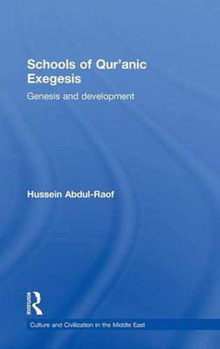 Cover image for Schools of Qur'anic Exegesis: Genesis and Development