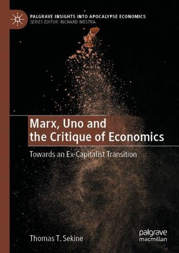 Cover image for Marx, Uno and the Critique of Economics