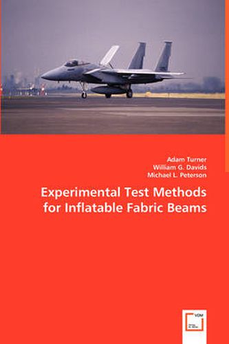 Experimental Test Methods for Inflatable Fabric Beams